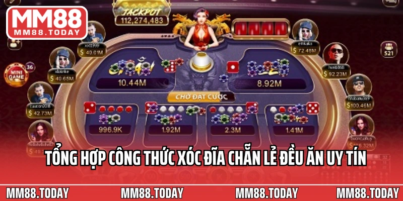 Tổng hợp công thức xóc đĩa chẵn lẻ đều ăn uy tín